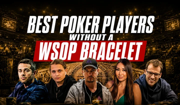 Najlepsi Gracze Pokera Bez Bransolety WSOP w 2026 Roku