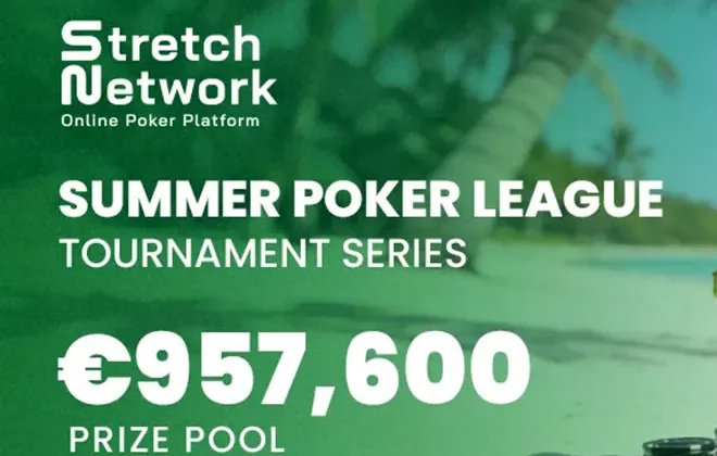 Letnia Liga Pokera na Stretch Network z Gwarantowaną Pula Ponad 950 000 Euro