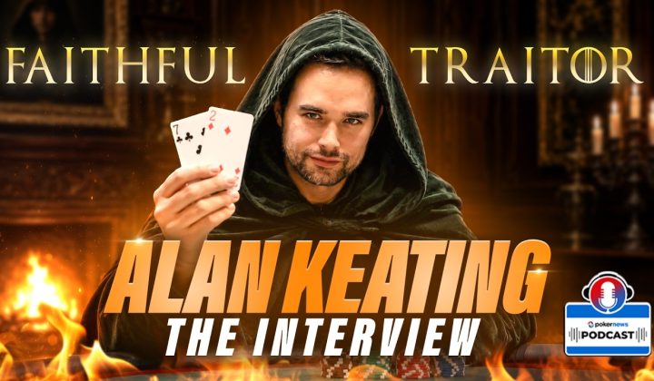 Alan Keating w świecie reality TV? Podcast PokerNews z zaskakującymi tematami