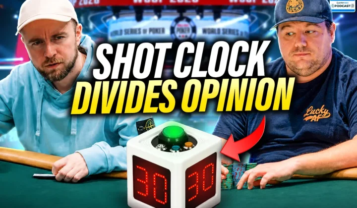 Dyskusja w PokerNews Podcast: Czy wprowadzenie zegara strzałowego w Main Evencie WSOP 2026 było sprawiedliwe?