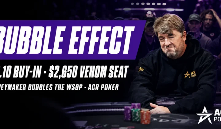 ACR Poker zamienił bąbel WSOP w nagrodę za bąbel – promocja za 0,10 dolara z siedziskiem Venom za 2650 dolarów