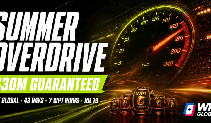 WPT Global rusza z serią Summer Overdrive: 30 milionów dolarów gwarantowane w 43 dni