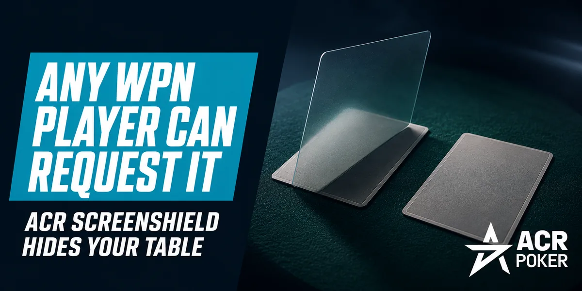 ScreenShield od ACR Poker dostępny dla każdego gracza WPN. Ochrona ma ograniczenia