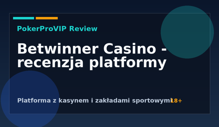 Betwinner Casino – recenzja kasyna online z zakładem bukmacherskim