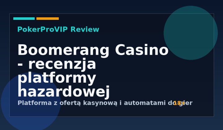 Boomerang Casino: Szczegółowa recenzja oferty gier i warunków