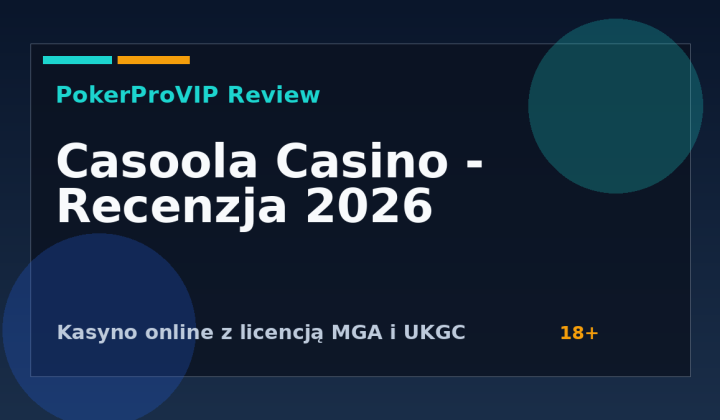 Casoola Casino – Recenzja Kasyno Online 2026