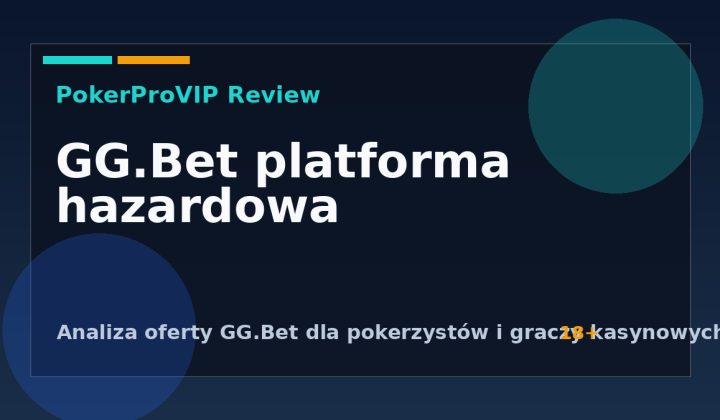 GG.Bet recenzja 2026: oferta pokerowa, kasyno i warunki dla graczy
