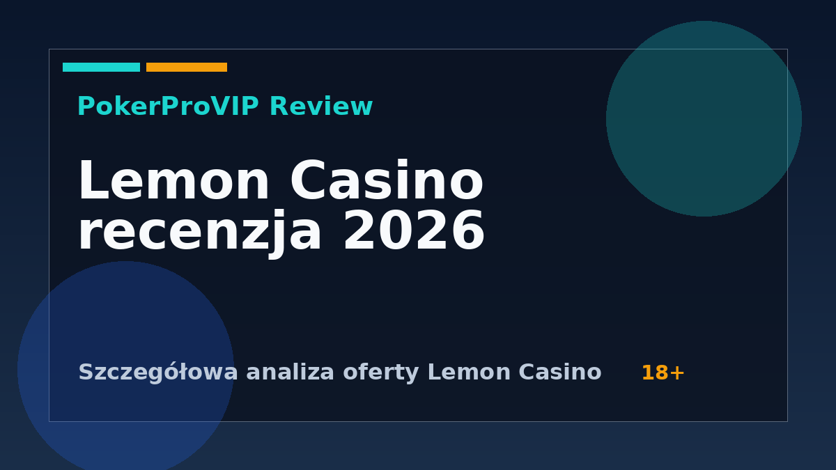 Lemon Casino recenzja 2026: Gry, bonusy i status w Polsce