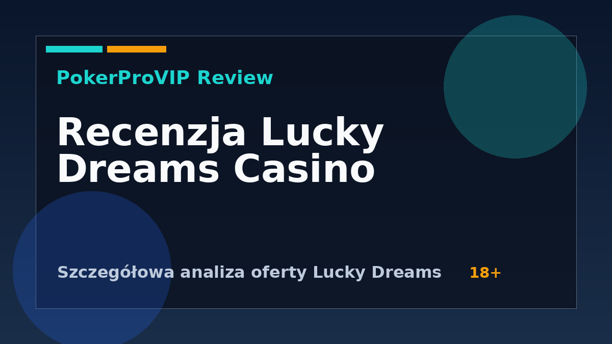Lucky Dreams Casino – Recenzja 2026: Gry, Bonusy i Status w Polsce
