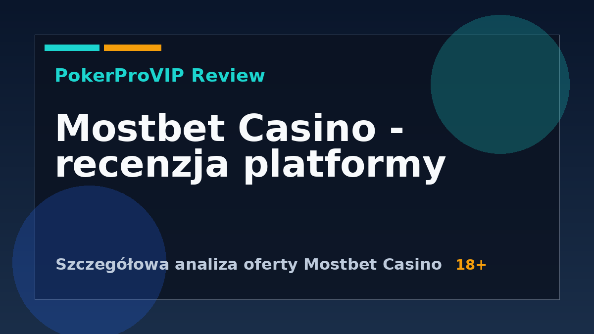 Mostbet Casino – recenzja: gry, bonusy i status w Polsce