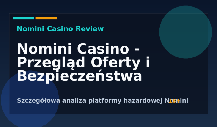 Nomini Casino Recenzja 2025 – Analiza Oferty, Bonusów i Bezpieczeństwa