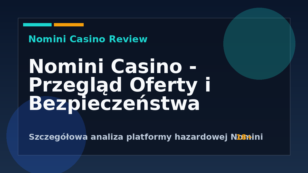 Nomini Casino Recenzja 2025 – Analiza Oferty, Bonusów i Bezpieczeństwa