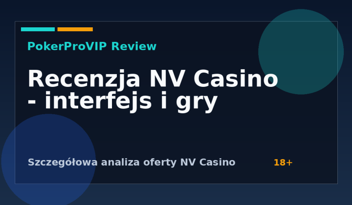 NV Casino Recenzja 2026: Gry, Bonusy i Status w Polsce