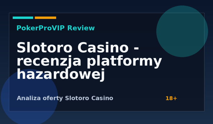 Slotoro Casino – recenzja kasyna online 2026: gry, bonusy i warunki
