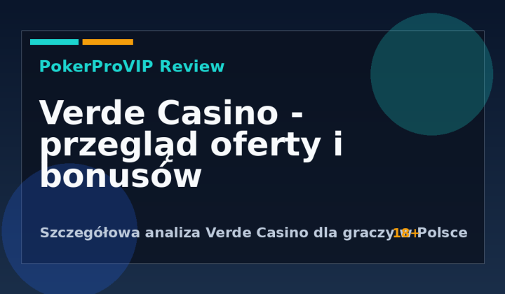 Verde Casino recenzja 2026 – analiza oferty, bonusów i bezpieczeństwa