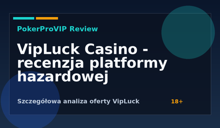 VipLuck Recenzja 2026: Gry, Bonusy, Wypłaty i Status w Polsce